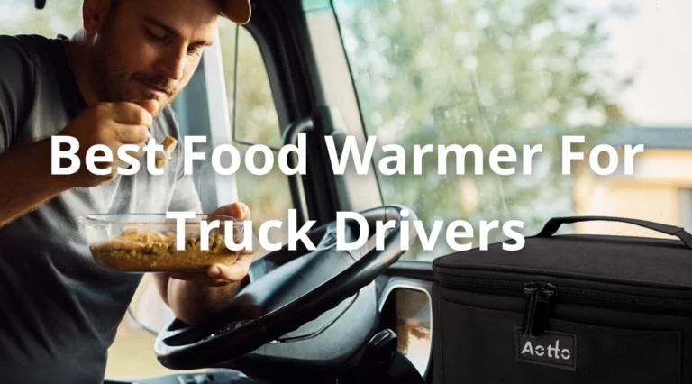 Fueling Your Journey: The Best Food Warmer for Truck Drivers